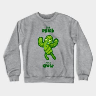 So Cactus Crewneck Sweatshirt